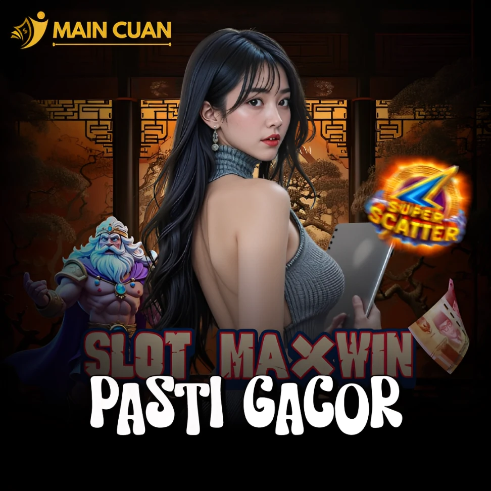 MAINCUAN: Situs Gacor Pemberi Link Slot Gampang Maxwin Terkini
